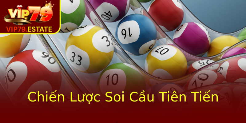 Chiến Lược Soi Cầu Tiên Tiến Chiến Lược Soi Cầu Tiên Tiến
