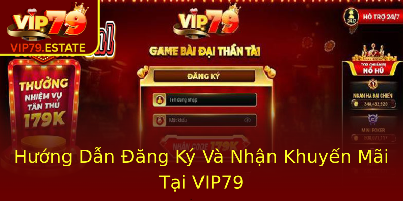 Hướng Dẫn Đăng Ký Và Nhận Khuyến Mãi Tại VIP79 Hướng Dẫn Đăng Ký Và Nhận Khuyến Mãi Tại VIP79