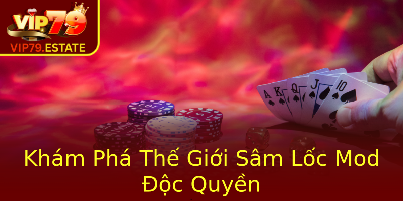 Khám Phá Thế Giới Sâm Lốc Mod Độc Quyền Khám Phá Thế Giới Sâm Lốc Mod Độc Quyền