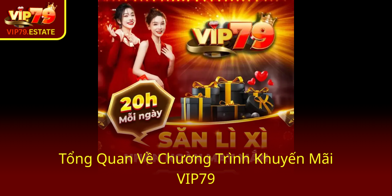 Khám Phá Khuyến Mãi Nạp Đầu – Tiết Lộ Ưu Đãi Đặc Biệt Tại VIP79 1 Tong Quan Ve Chuong Trinh Khuyen Mai Vip790